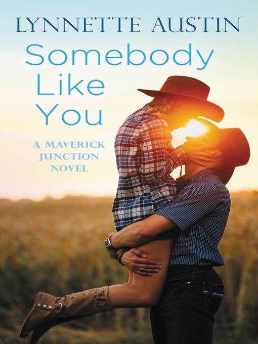 Title details for Somebody Like You by Lynnette Austin - Available